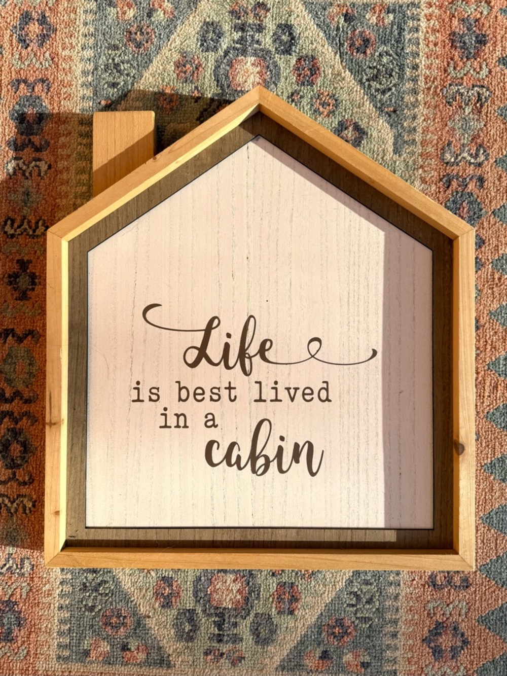 Wooden Cabin Wall Sign - 'Life is Best Lived in a Cabin'